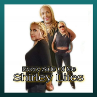 Every Side of Me by Shirley Lites