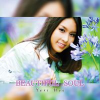 Beautiful Soul by Yeri Hye