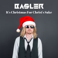 It's Christmas For Christ's Sake Single by Basler