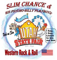 Slim Chance & his Psychobilly Playboys @ Utah State Fair