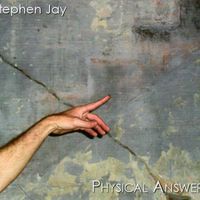 Physical Answer by Stephen Jay