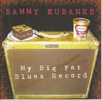 My Big Fat Blues Record