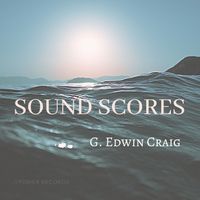 Sound Scores by G. Edwin Craig