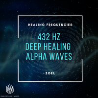 Alpha Waves - BINAURAL BEATS  - 432 HZ Deep Healing  by zoel