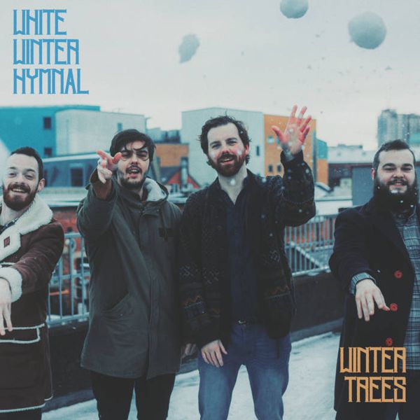 White Winter Hymnal / Winter Trees