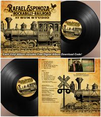 At Sun Studio - On Vinyl: Rafael Espinoza & The Rockabilly Railroad - "At Sun Studio" On Vinyl