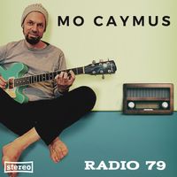 Radio 79 by Mo Caymus