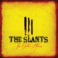The Yellow Album by The Slants