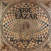 Revolving Doors by Eric H Lazar