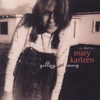 Yelling at Mary: CD - signed by artist