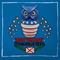 Catch the Presidents by Doc Dailey & Magnolia Devil