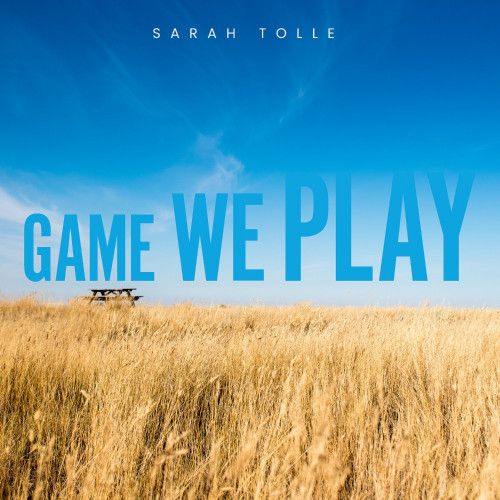 Game We Play Sarah Tolle cover art