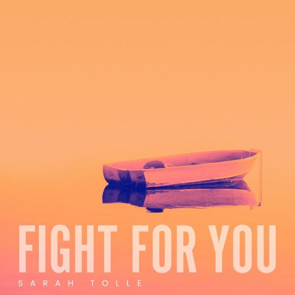 Sarah Tolle cover art for single Fight For You