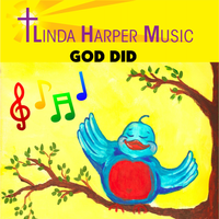GOD DID by Linda Harper Music