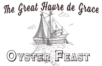 The Great Havre de Grace Oyster Feast