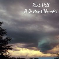 A Distant Thunder by Rick Hill