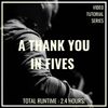 A Thank You in Fives - VIDEO TUTORIAL
