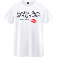Lipstick Stains On My T-Shirt "T-Shirt" 0001