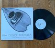 Mia Dolce Farfalla: Vinyl