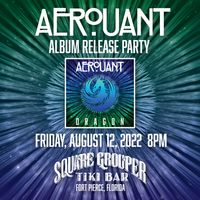 Aerouant Dragon Album Release Party