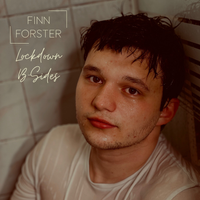 Lockdown B-sides by Finn Forster