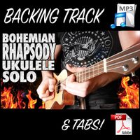 Bohemian Rhapsody Ukulele Solo Tabs & Backing Track