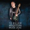 10 Killer Mixolydian Mode Guitar Licks 