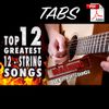 Top 12 Greatest 12-String Acoustic Songs - TABS
