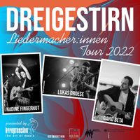 DREIGESTIRN TOUR (mit David Beta und Nadine Fingerhut)