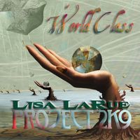 World Class - Lisa LaRue Project 2K9