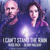 I Can't Stand the Rain  by Russ Rich & Debby Holiday 