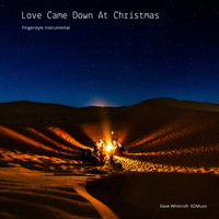 Love Came Down At Christmas by KDMusic & Dave Whitcroft 