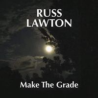 Make the Grade by Russ Lawton