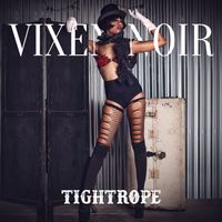 Tightrope by Vixen Noir