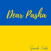 Dear Pasha by Sarah Cade