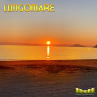 Lungomare by Dunk, Quincy Jointz, Rum Guzzler, Ted Ganung, Anthony Granata, LADY EMZ, Scott Allen, Rhythmic Souls