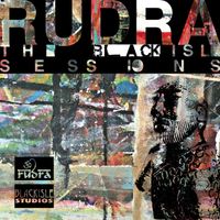 The Blackisle Sessions by Rudra