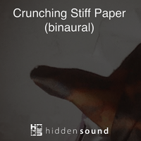 Crunching Stiff Paper (Binaural) by Hidden Sound