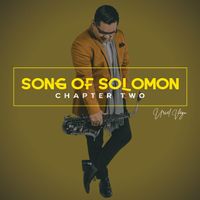 Song of Solomon, Chapter Two by Uriel Vega