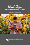 My Favorite Love Songs AUTHENTIC TRANSCRIPTIONS