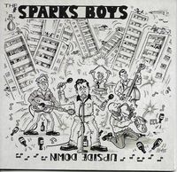 Upside Down: The Spark Boys