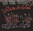 Will & the Hi-Rollers "Do the Town"