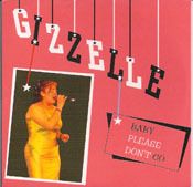 Gizzelle EP CD "Baby Please Don't Go"