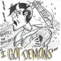 I Got Demons: Roy Dee & the Spitfires 45"