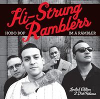 Hi-Strung Ramblers - Hobo Bop/I'm a Rambler
