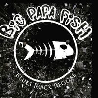 Big Papa Fish Band
