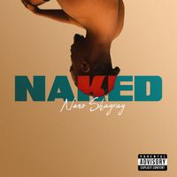 Naked by Nano shayray 