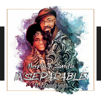 Inseparable ft. LaShonda Smith by Mark A. Smith
