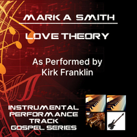Love Theory Instrumental by Mark A. Smith