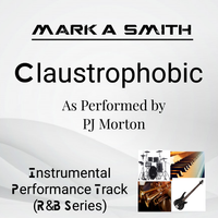 Claustrophobic Instrumental by Mark A. Smith